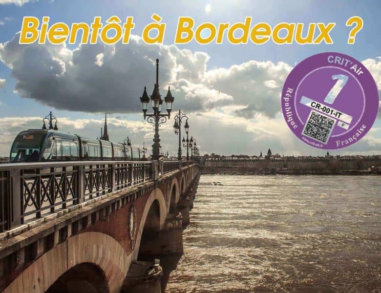 Crit’Air : prochaine étape Bordeaux et ma voiture dans tout ça ?